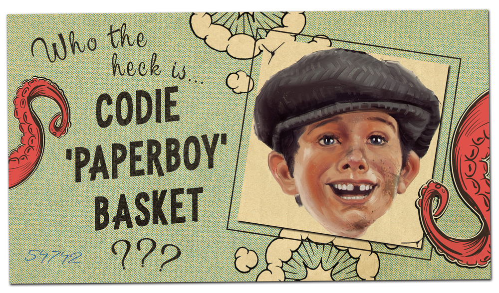 #0 - WHO THE HECK'S CODIE 'PAPERBOY'BASKET?